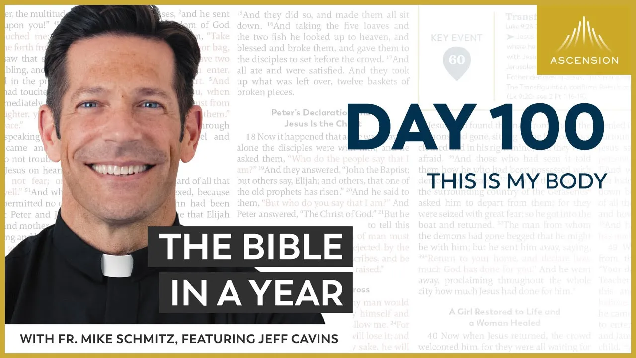 Day 100: This Is My Body — The Bible in a Year (with Fr. Mike Schmitz) cover