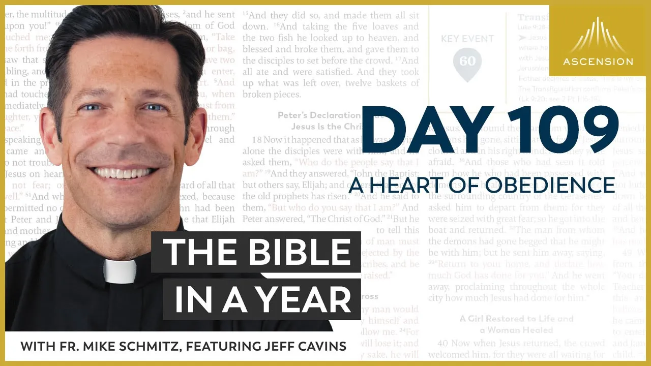 Day 109: A Heart of Obedience — The Bible in a Year (with Fr. Mike Schmitz) cover