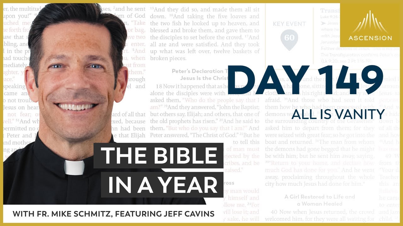 Day 149: All Is Vanity — The Bible in a Year (with Fr. Mike Schmitz) cover