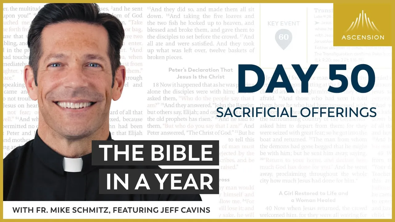 Day 50: Sacrificial Offerings — The Bible in a Year (with Fr. Mike Schmitz) cover