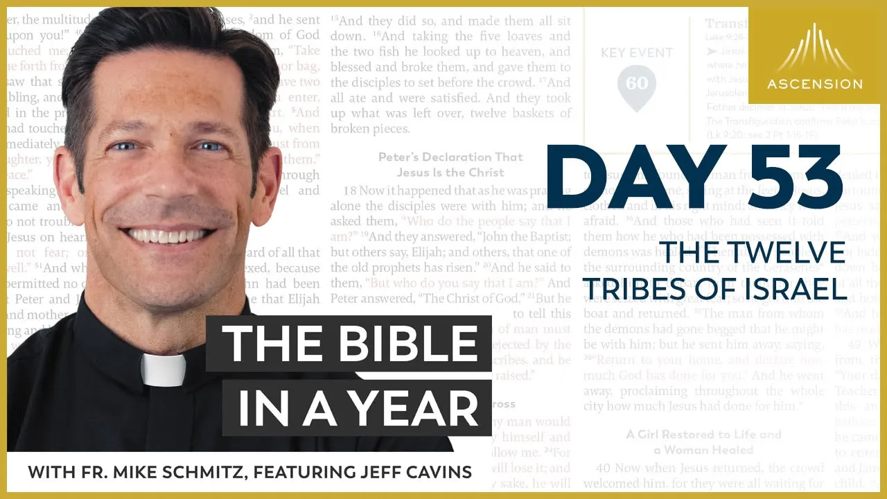 Day 53: The Twelve Tribes of Israel — The Bible in a Year (with Fr. Mike Schmitz) cover