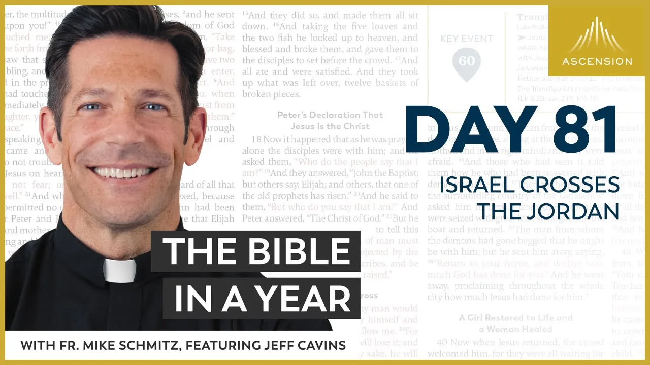 Day 81: Israel Crosses the Jordan — The Bible in a Year (with Fr. Mike Schmitz) cover